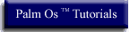 Palm Os Tutorials.